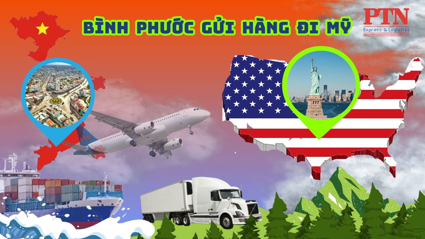 GỬI HÀNG ĐI MỸ TẠI TỈNH BÌNH PHƯỚC