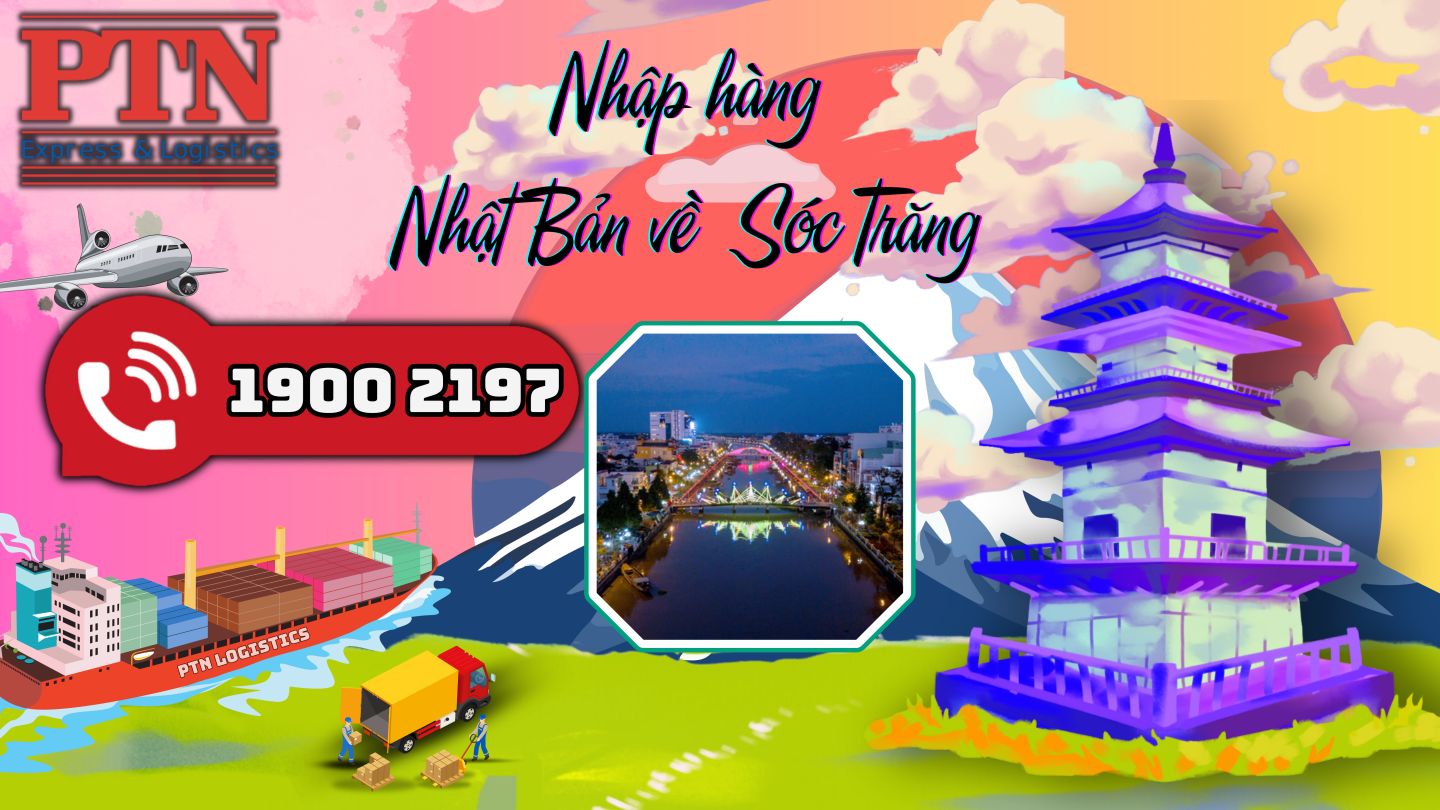 Nhập hàng từ Nhật Bản về Sóc Trăng