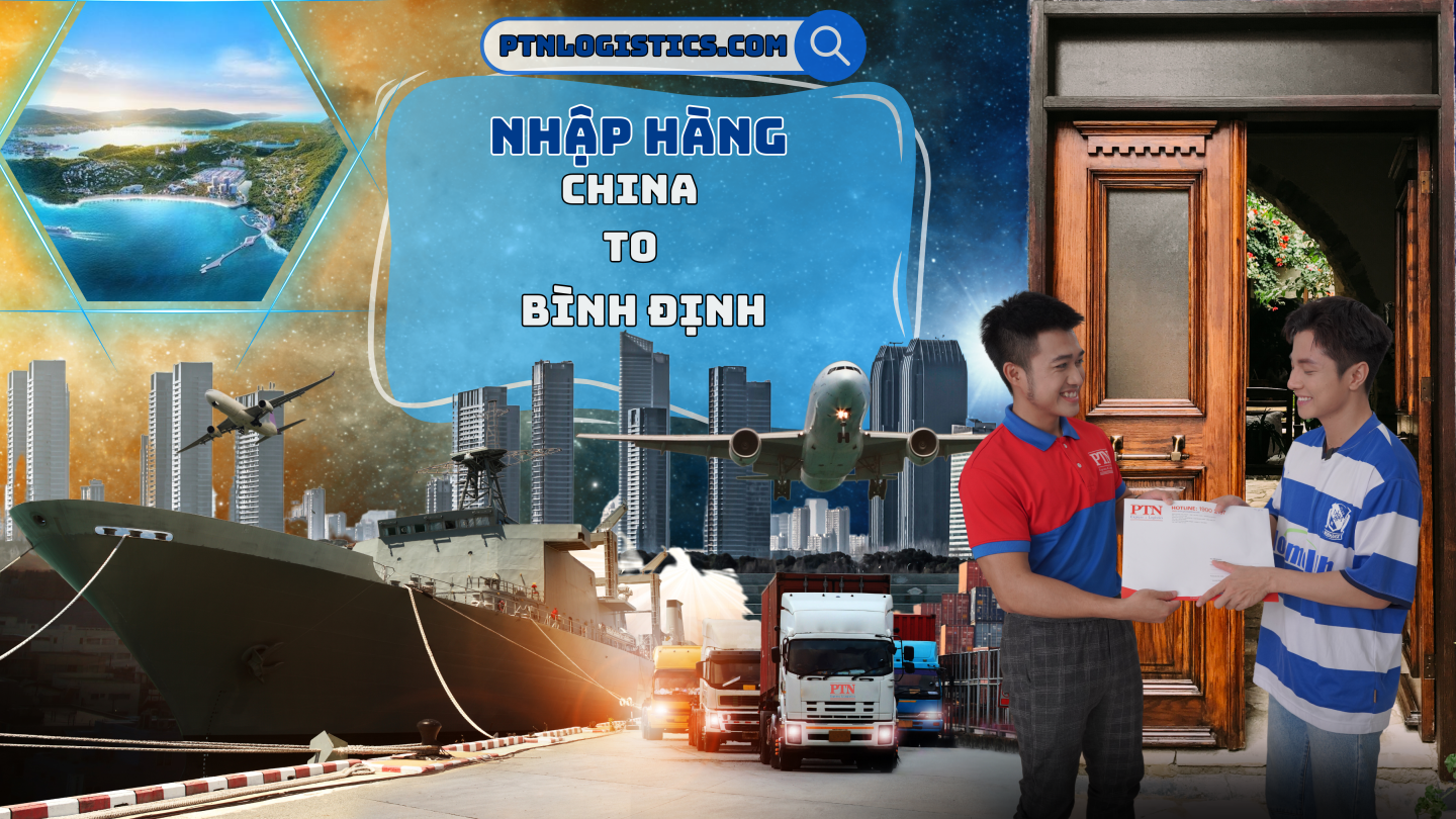 Nhập hàng từ Trung Quốc về Bình Định