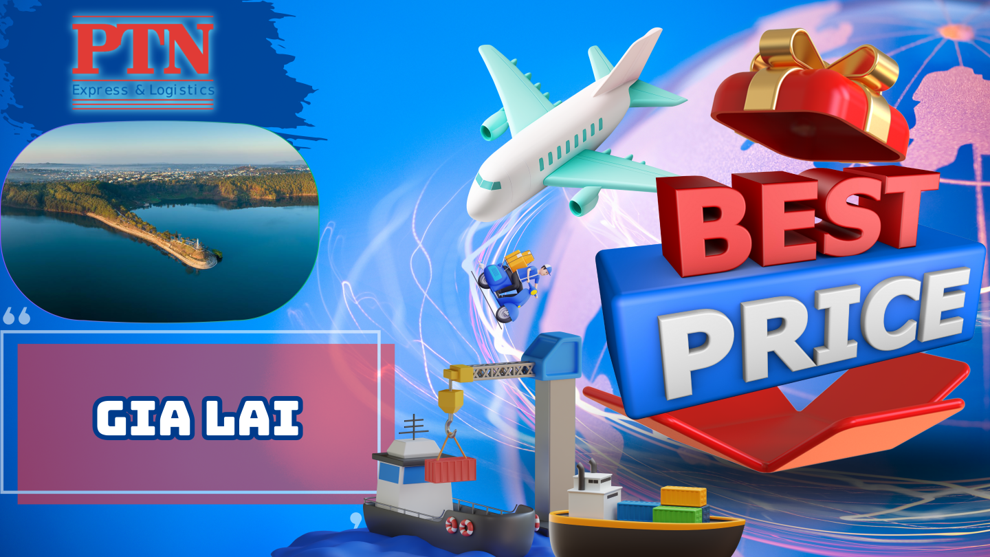Giá ship hàng tại Gia Lai đi nước ngoài