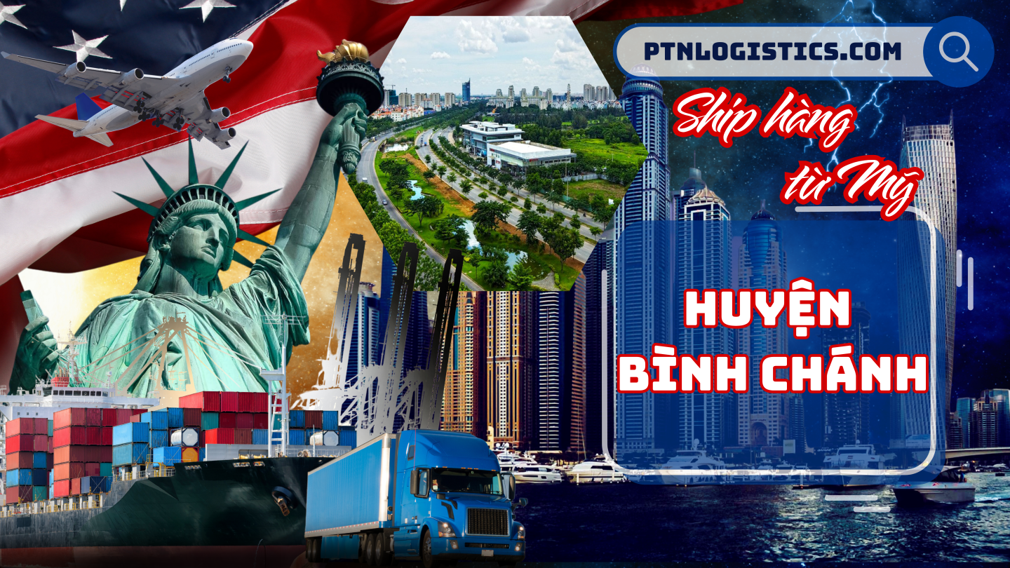 Ship hàng từ Mỹ về Quận Bình Chánh