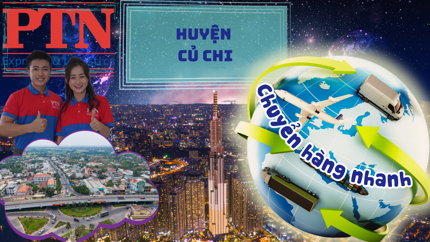 Chuyển hàng nhanh tại huyện Củ Chi