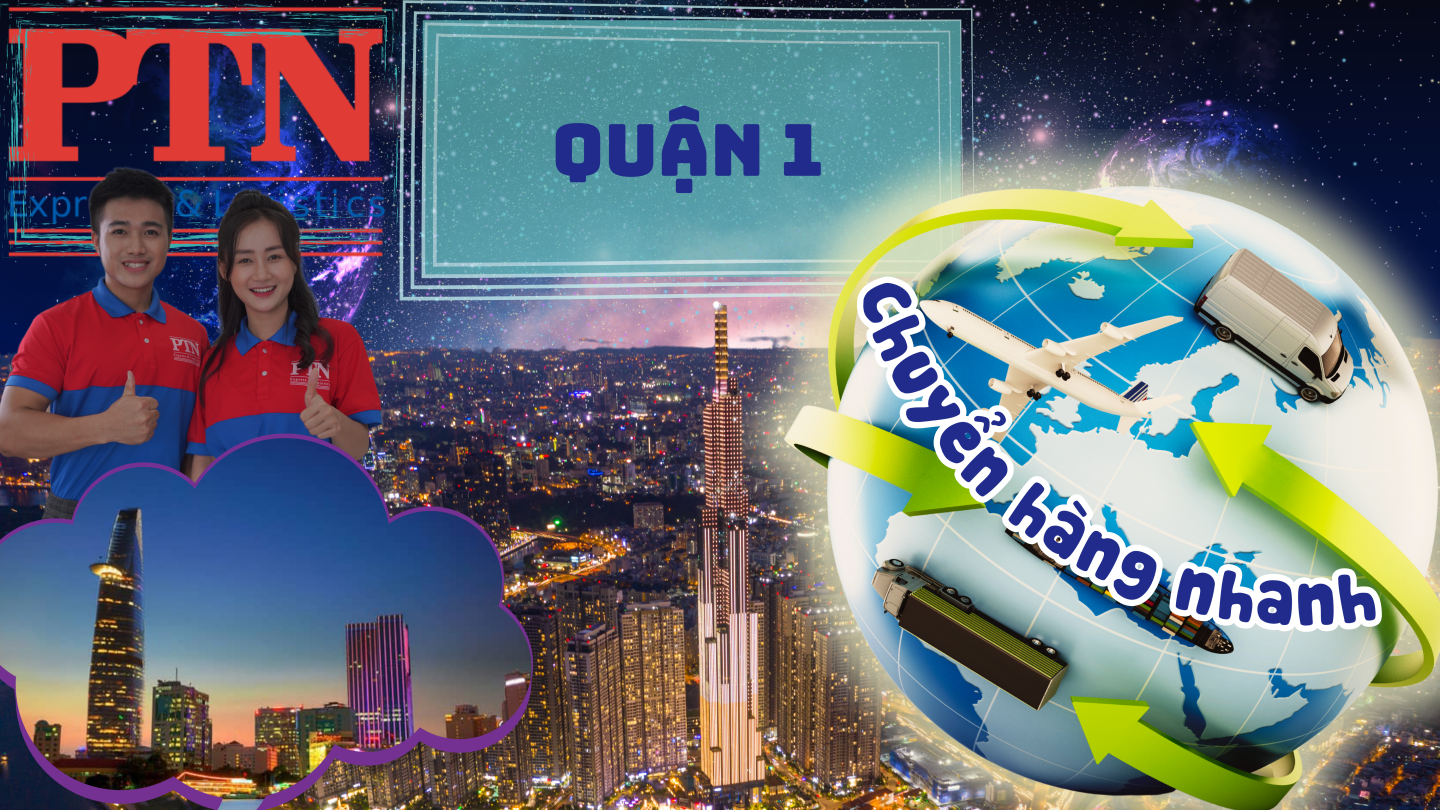 Chuyển hàng nhanh tại Quận 1
