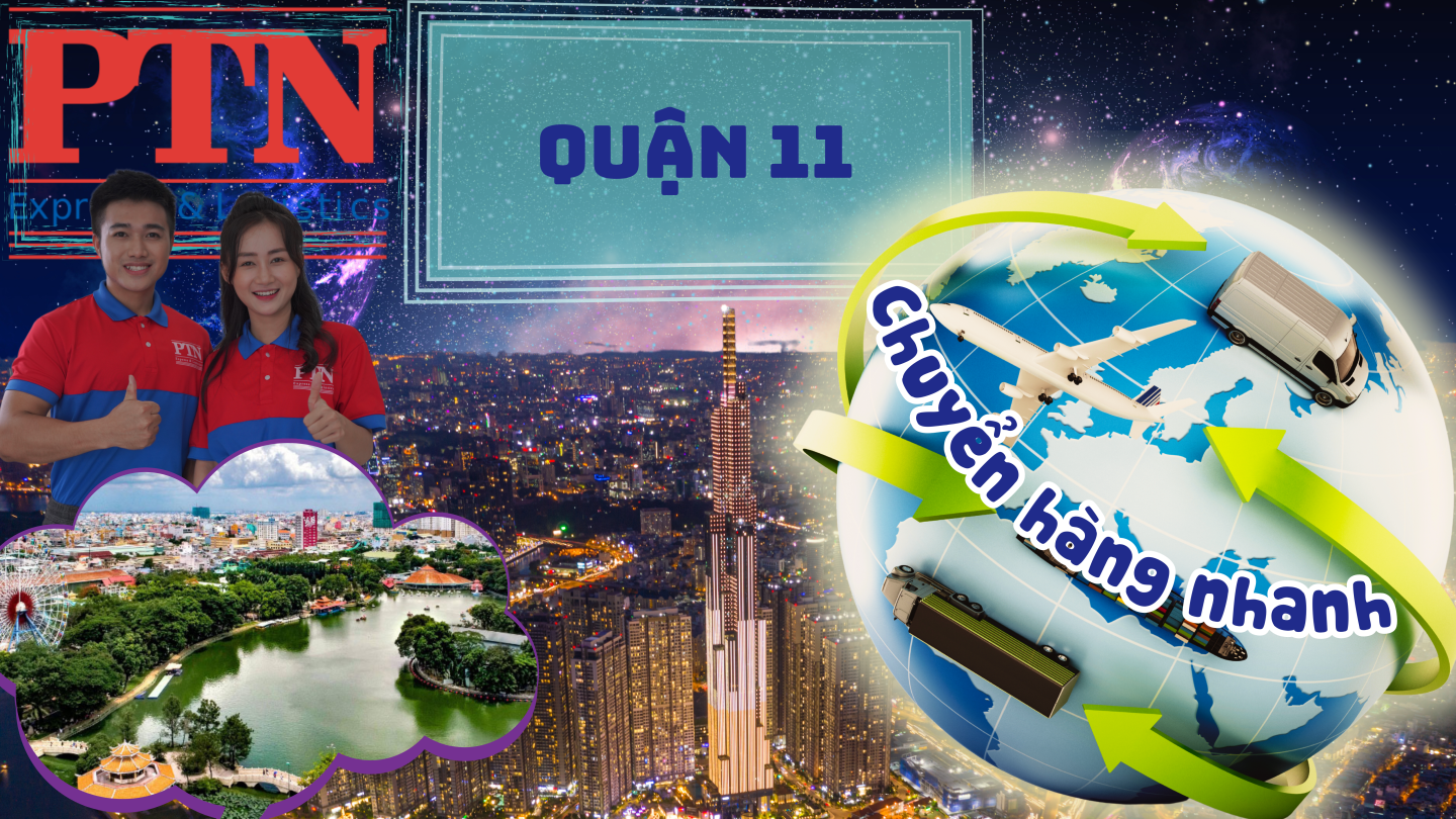 Chuyển hàng nhanh tại Quận 11