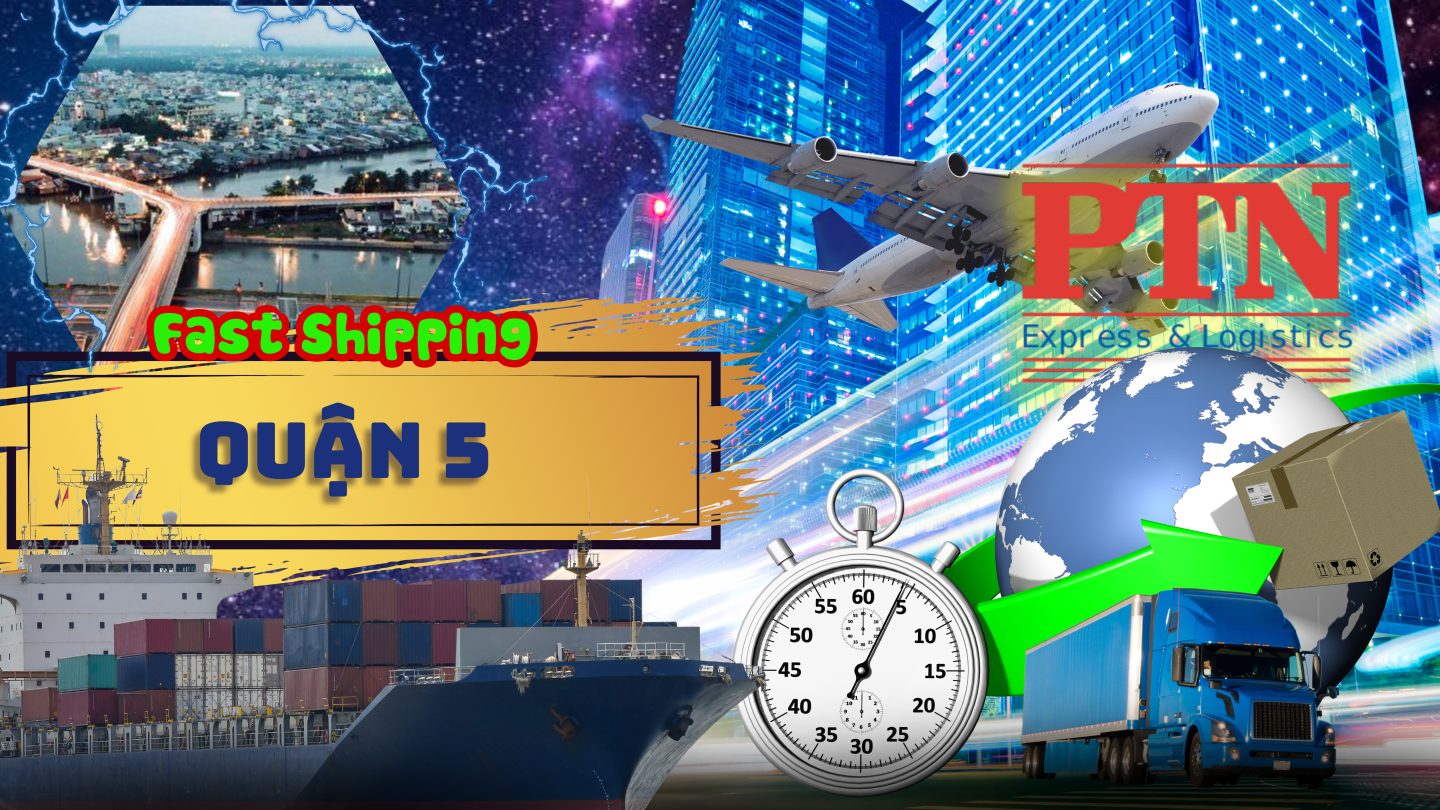 Dịch vụ ship hàng nhanh tại Quận 5