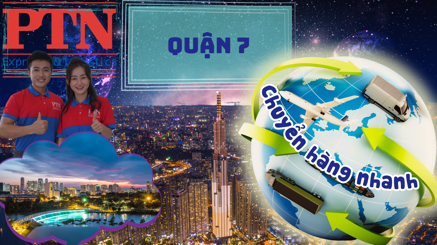 Chuyển hàng nhanh tại Quận 7