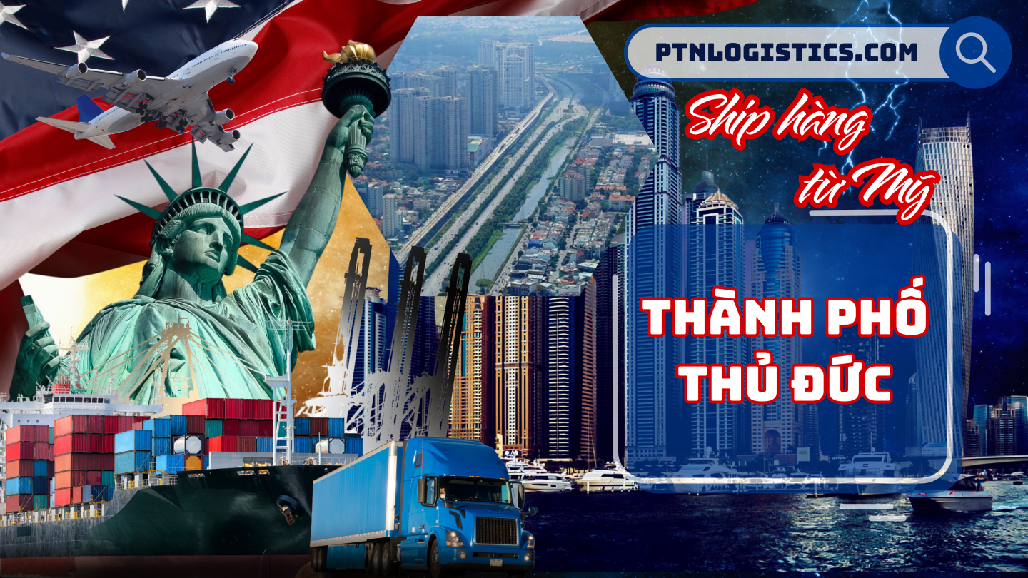 Ship hàng từ Mỹ về Tp Thủ Đức
