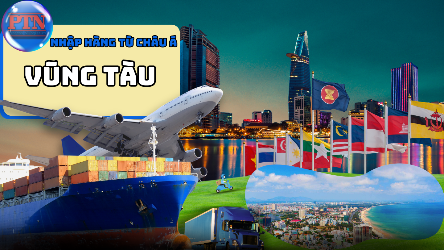 Nhập hàng từ Châu Á về Vũng Tàu