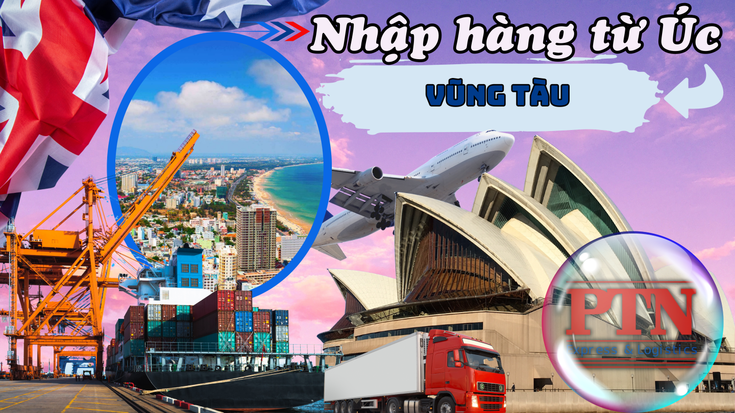 Nhập hàng từ Úc về Vũng Tàu