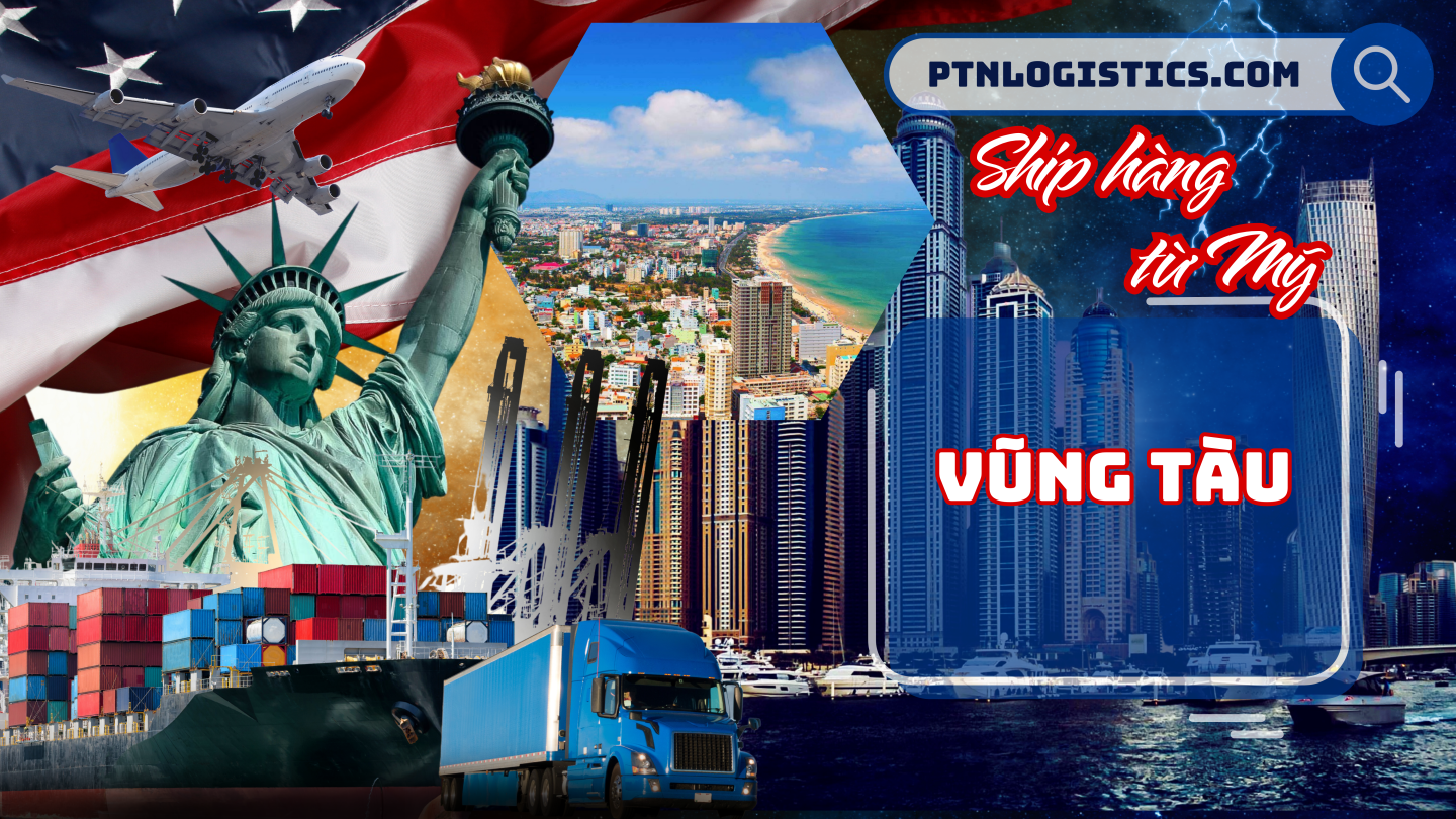 Ship hàng từ mỹ về Vũng Tàu