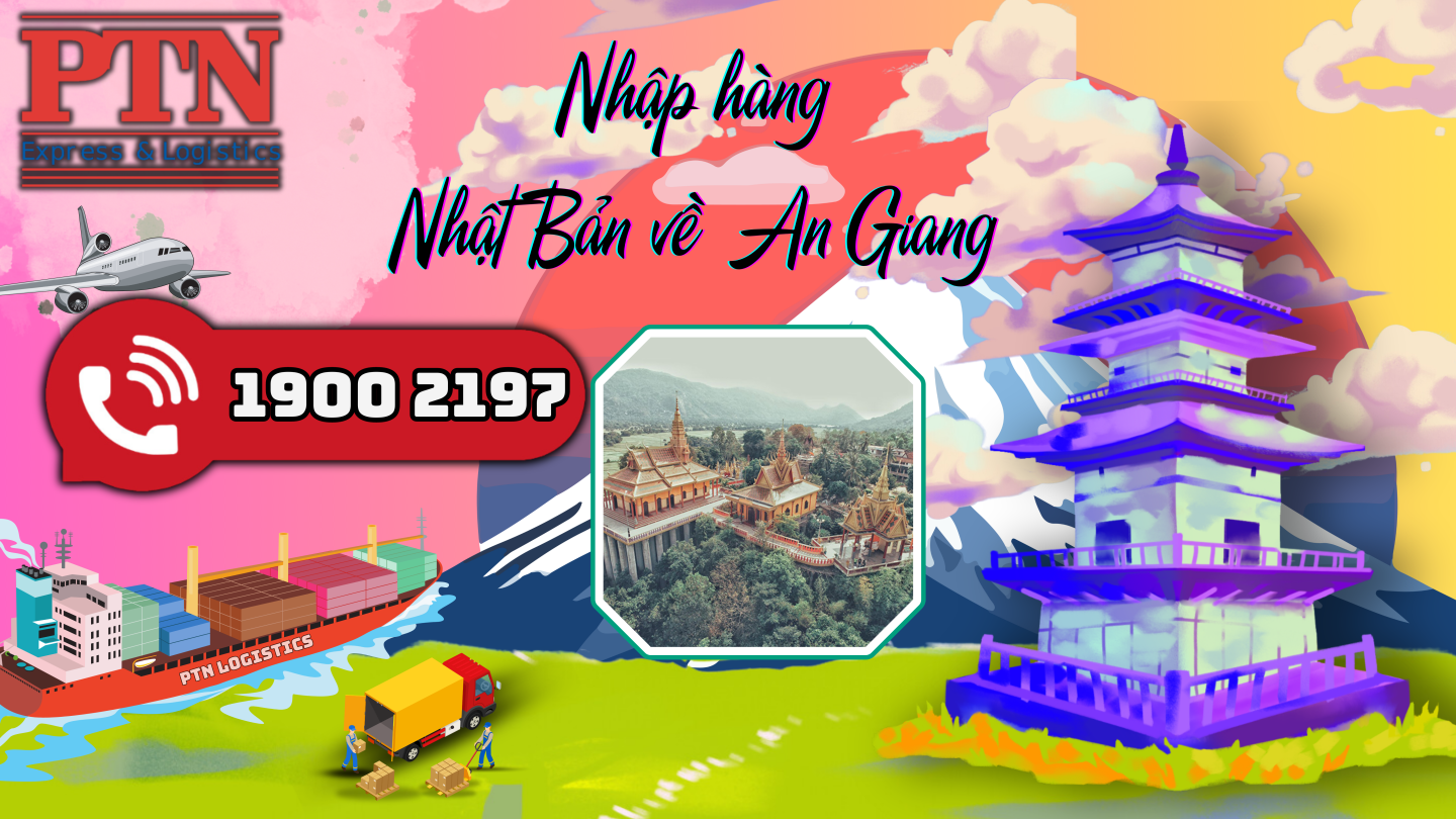 Nhập hàng từ Nhật Bản về An Giang