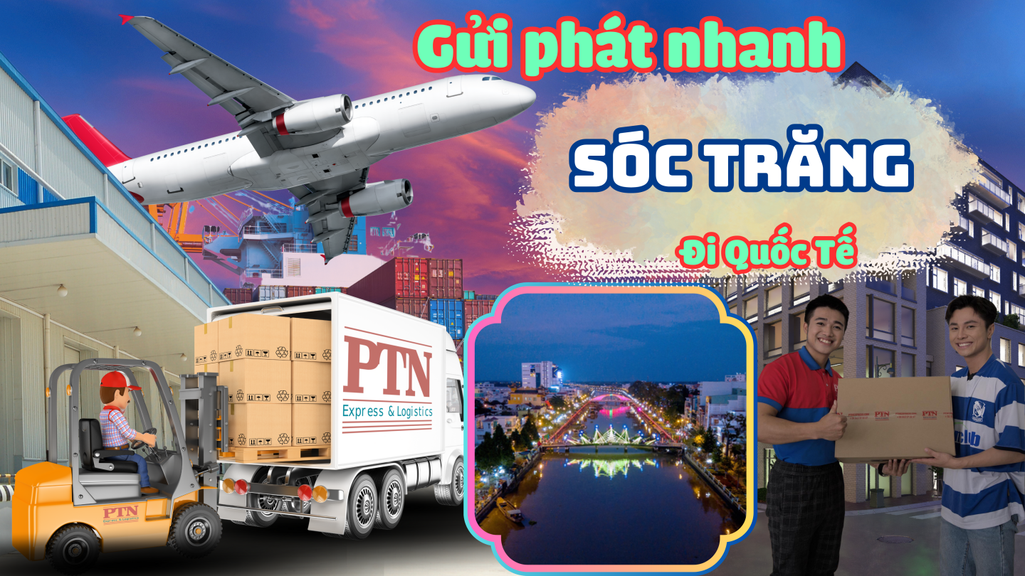 Gửi Phát Nhanh Quốc Tế Tại Sóc Trăng