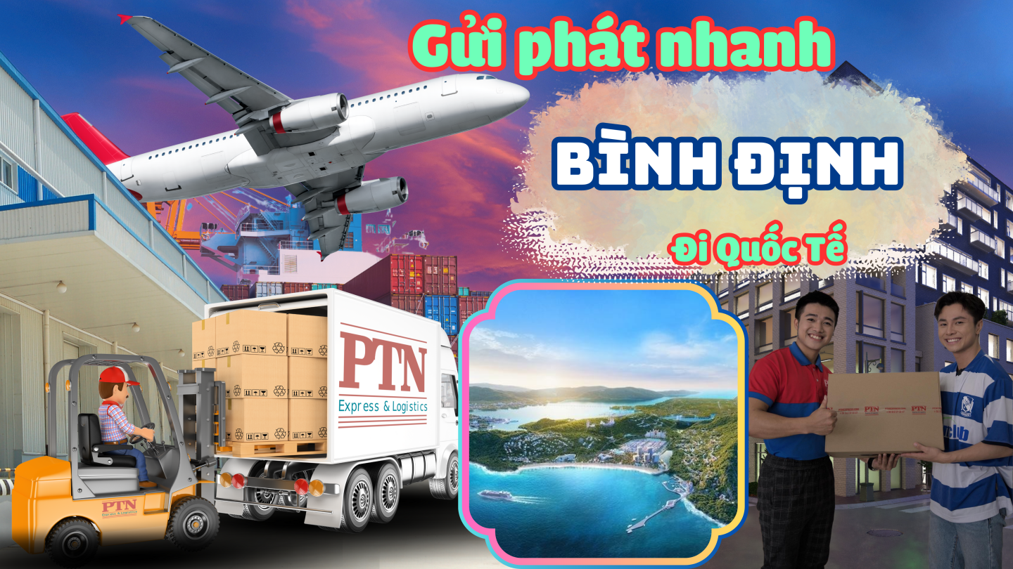Gửi Phát Nhanh Quốc Tế Tại Bình Định
