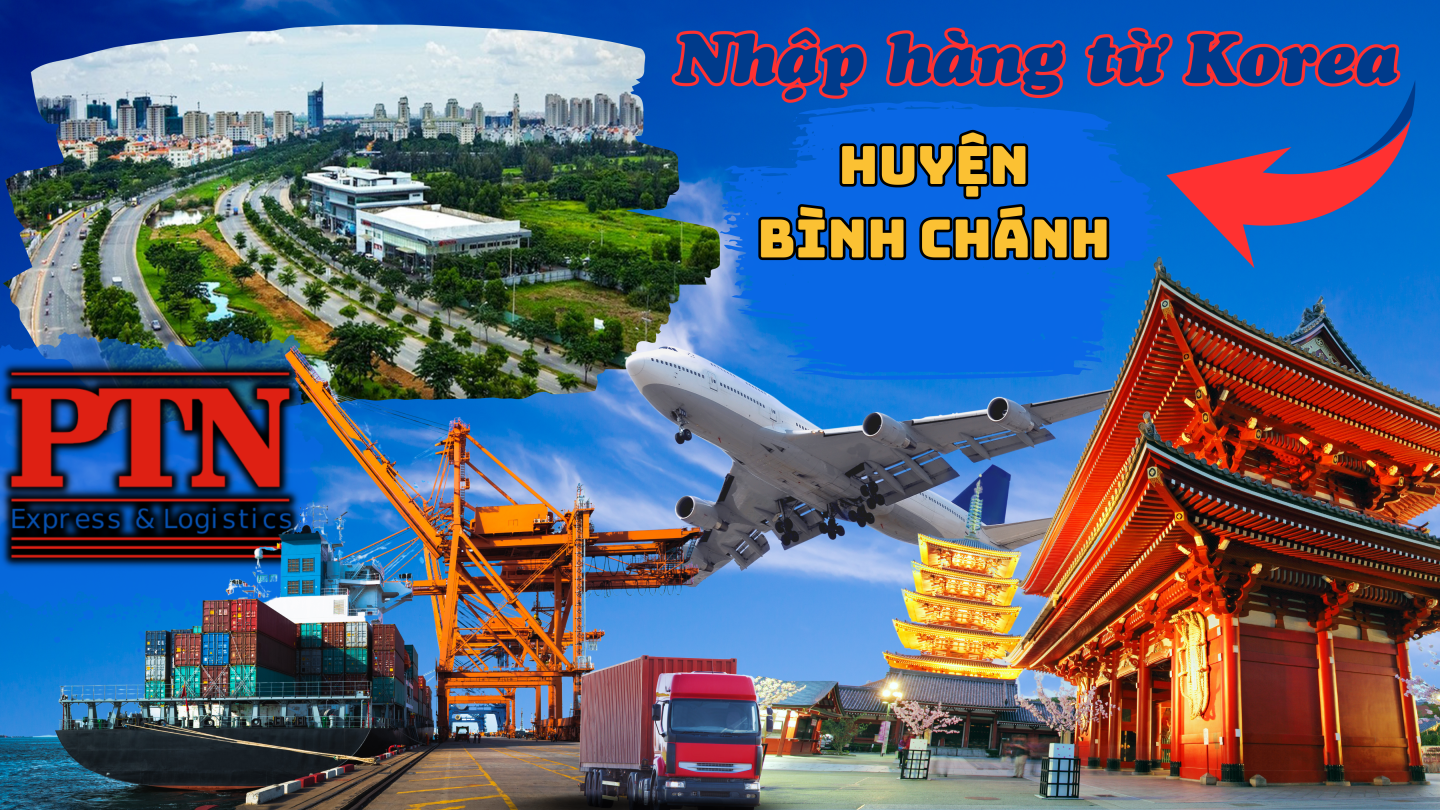 Nhập Hàng Từ Korea về Bình Chánh