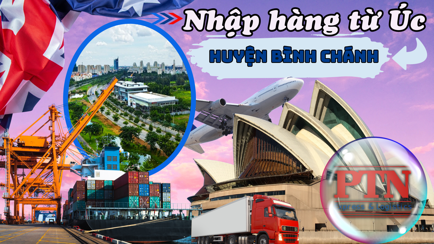 Nhập Hàng Từ Úc Về Bình Chánh