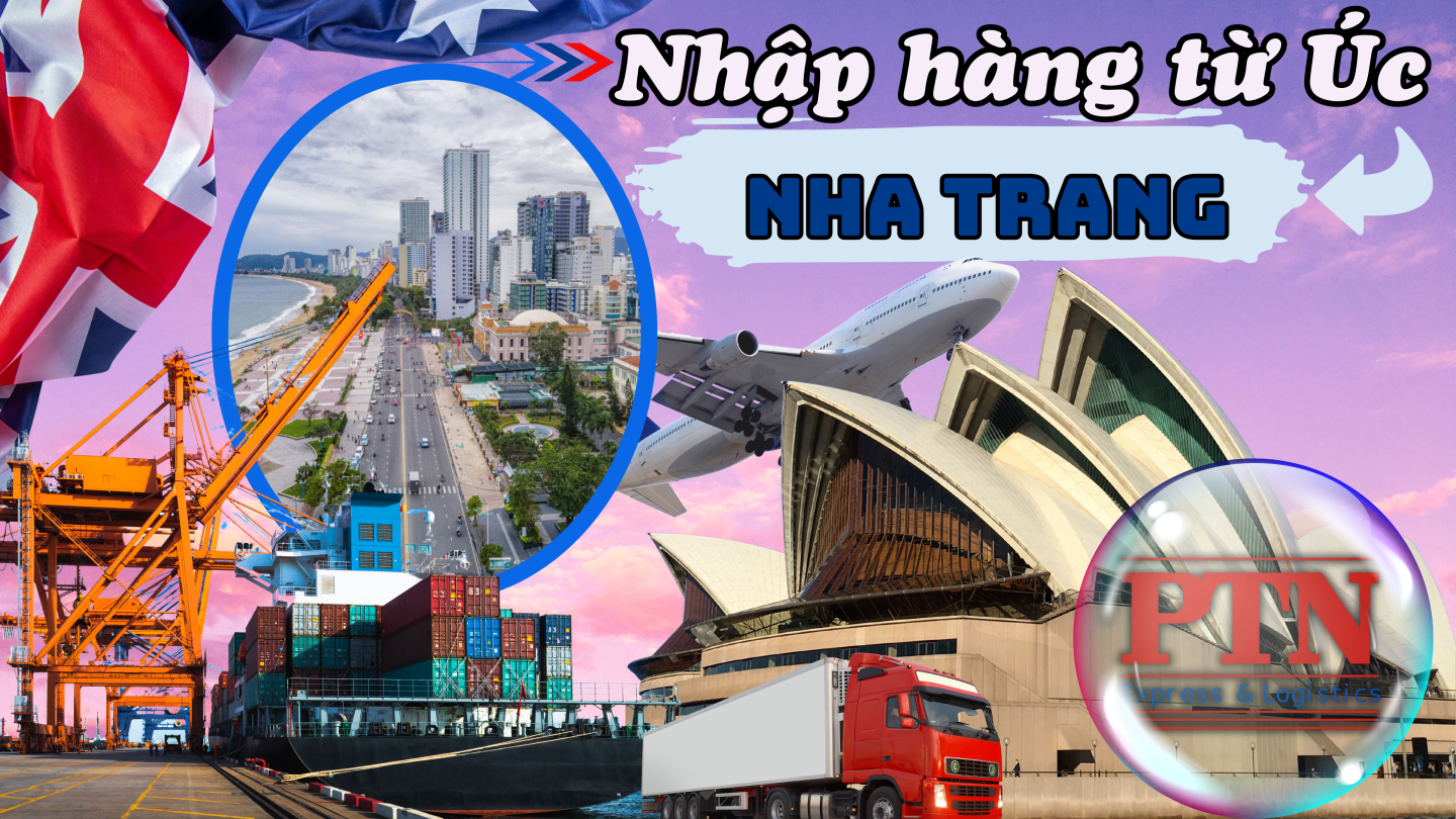 Nhập Hàng Từ Úc Về Khánh Hòa