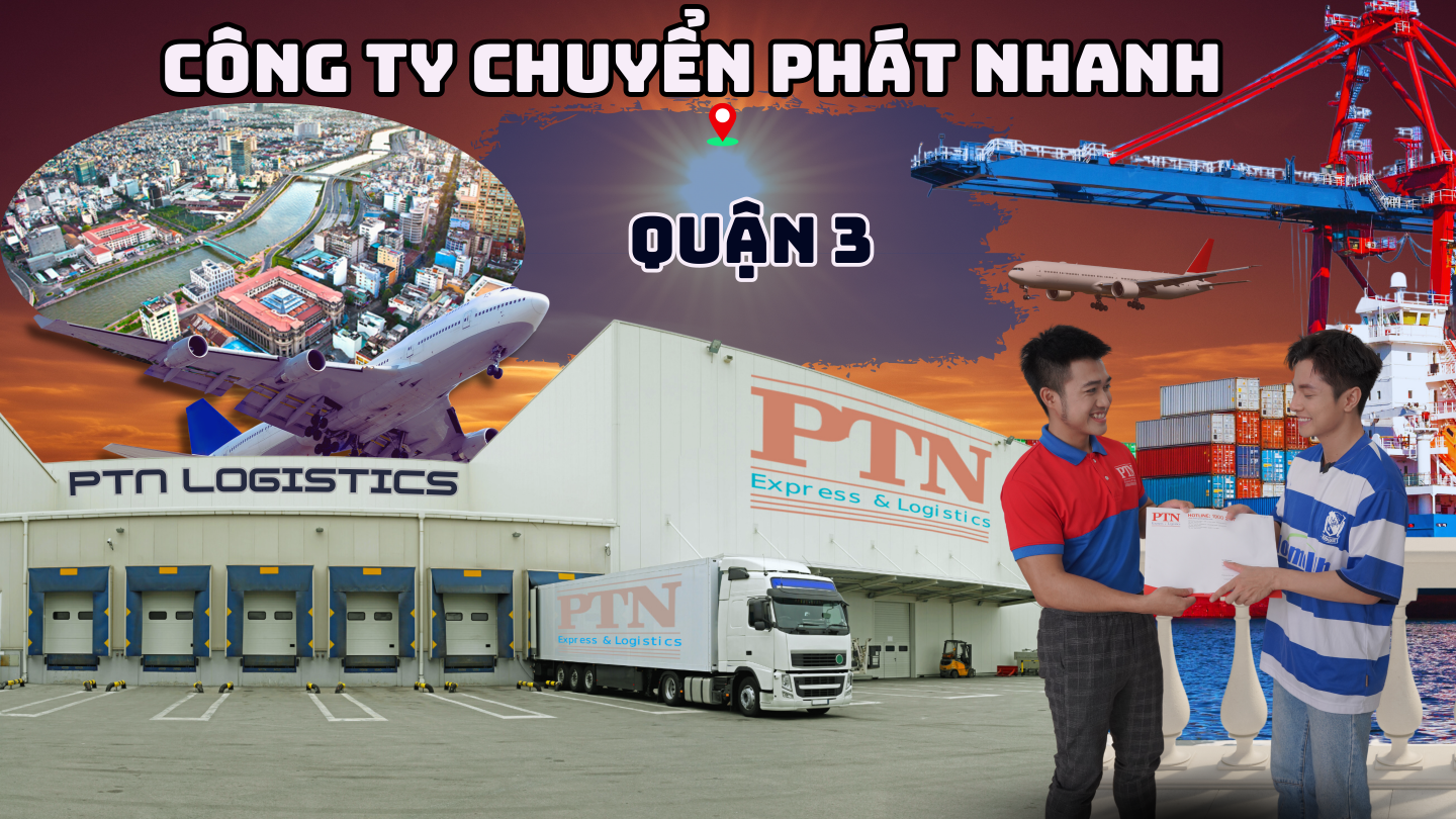 Công ty chuyển phát nhanh tại Quận 3