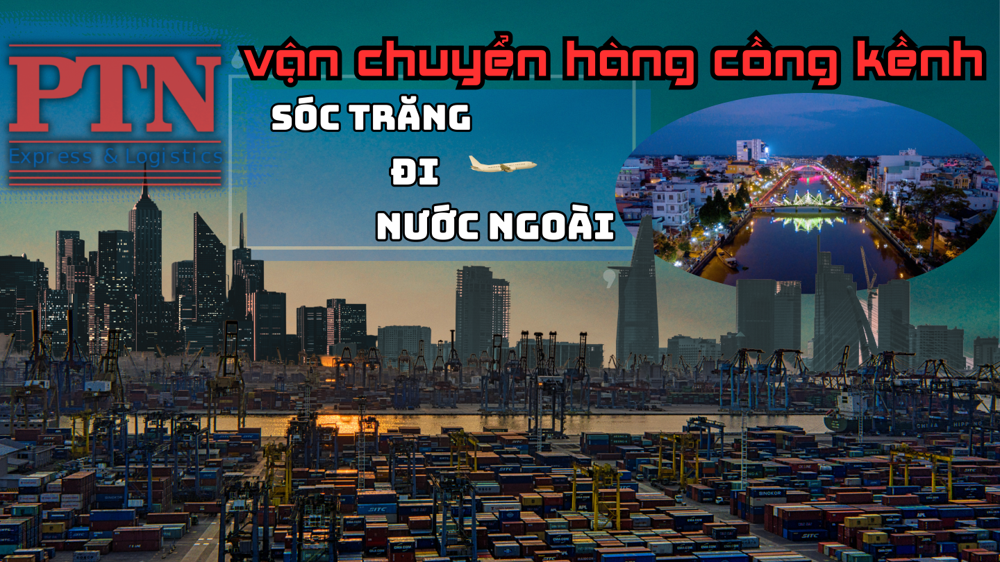 Chuyển Hàng Cồng Kềnh Tại Sóc Trăng