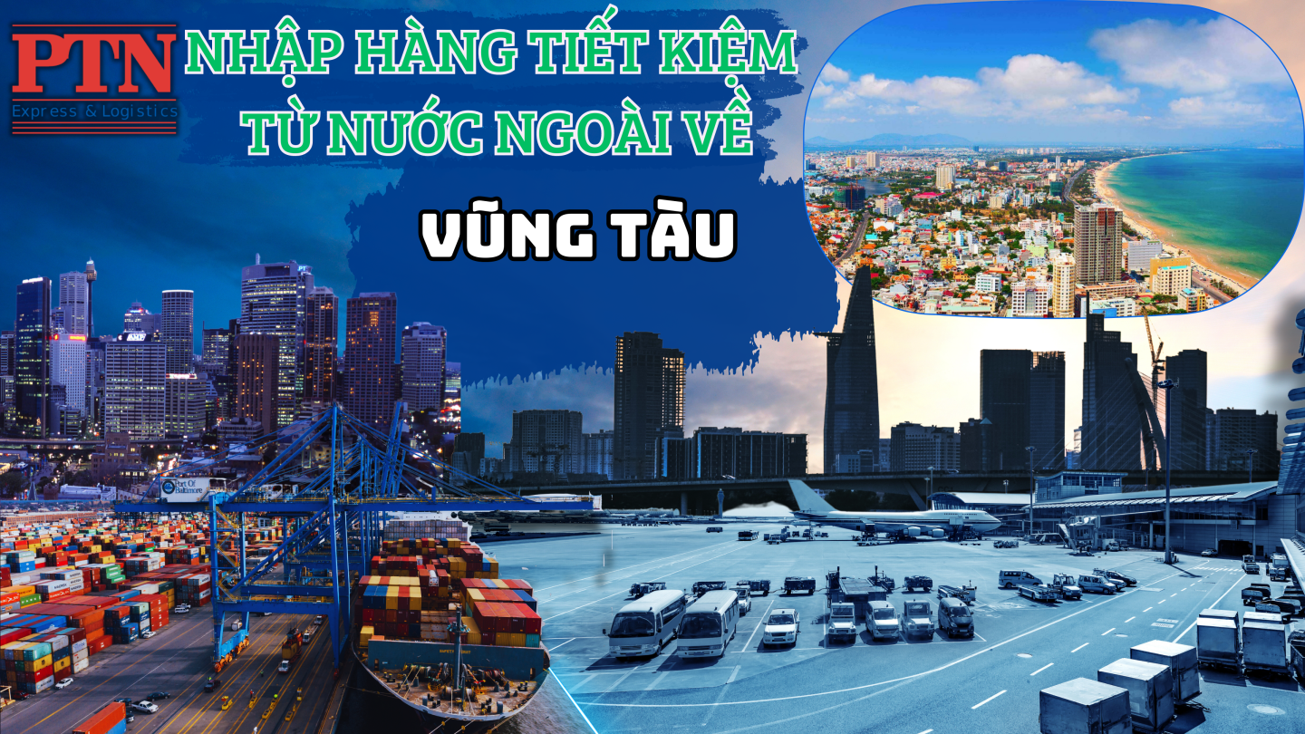 Nhập hàng tiết kiệm về Vũng Tàu
